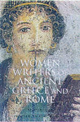 Women Writers of Ancient Greece and Rome