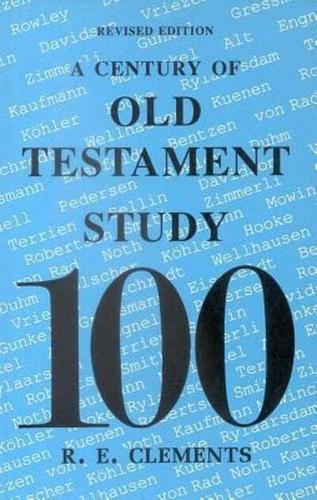 A Century of Old Testament Study