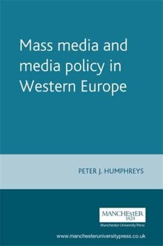 Mass Media and Media Policy in Western E