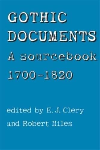 Gothic Documents: A Sourcebook 1700-18