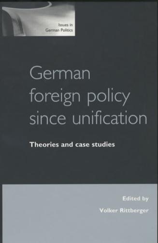 German Foreign Policy Since Unification