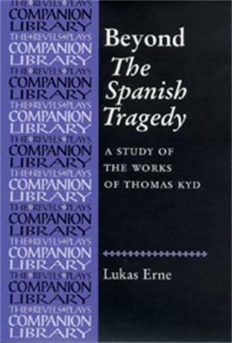 Beyond the Spanish Tragedy