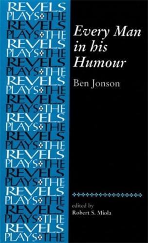 Every Man in His Humour: Ben Jonson