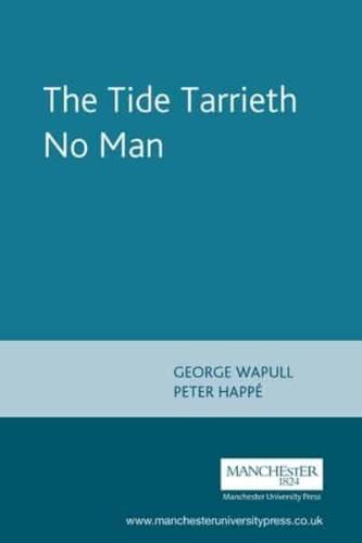 The Tide Tarrieth No Man, 1576