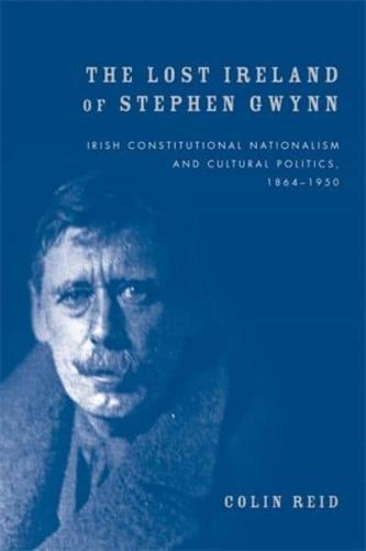 The Lost Ireland of Stephen Gwynn
