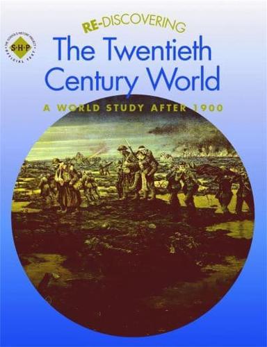 Re-Discovering the Twentieth Century World