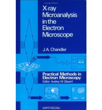 X-Ray Microanalysis in the Electron Microscope