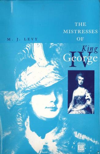 George IV's Mistresses
