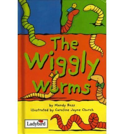 The Wiggly Worms