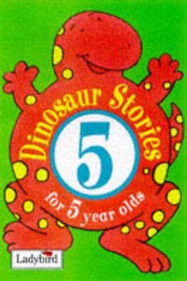 Dinosaur Stories for 5 Year Olds