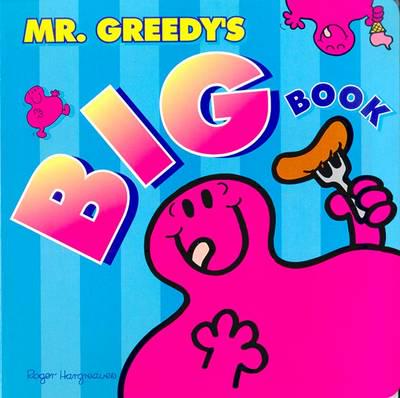 Mr Greedy's Big Board Book