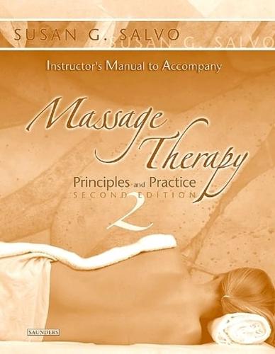 Instructor's Manual to Accompany Massage Therapy