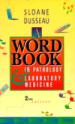 A Word Book in Pathology & Laboratory Medicine