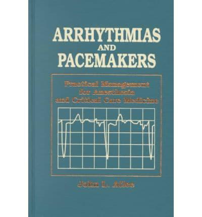 Arrhythmias and Pacemakers