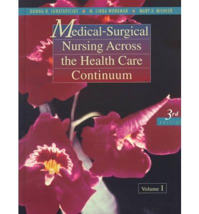 Medical-Surgical Nursing Across the Health Care Continuum