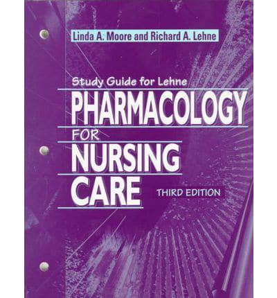 Study Guide for Pharmacology for Nursing Care