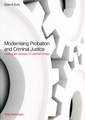 Modernising Probation and Criminal Justice