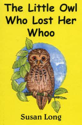 The Little Owl Who Lost Her Whoo