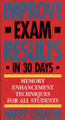 Improve Exam Results in 30 Days