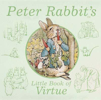 Peter Rabbit's Little Book of Virtue