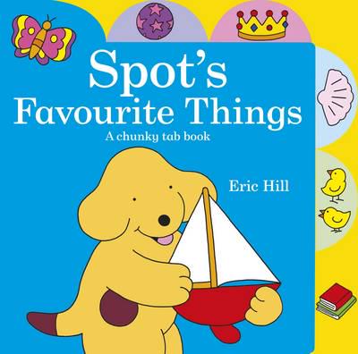 Spot's Favourite Things