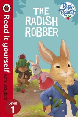 The Radish Robber