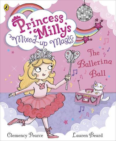 Princess Milly and the Ballerina Ball