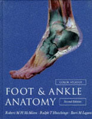 Color Atlas of Foot & Ankle Anatomy
