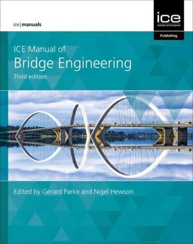 ICE Manual of Bridge Engineering