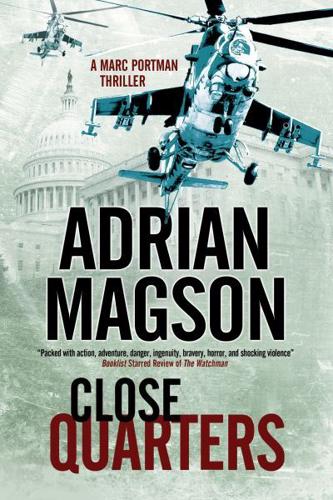 Close Quarters: A spy thriller set in Washington DC and Ukraine