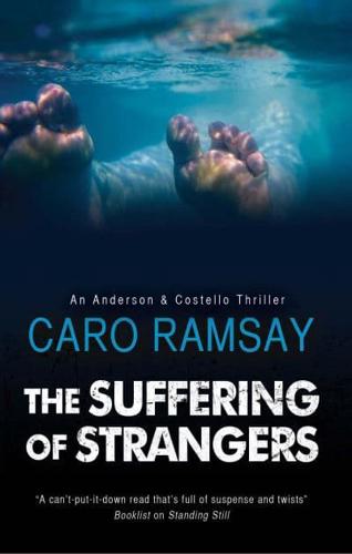 The Suffering of Strangers: A Scottish police procedural