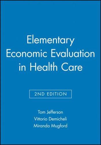 Elementary Economic Evaluation in Health Care