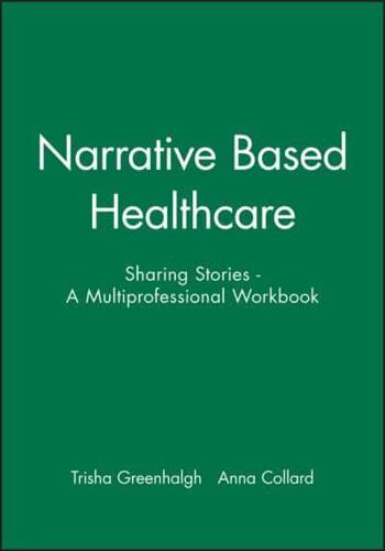 Narrative Based Health Care