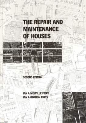 The Repair and Maintenance of Houses