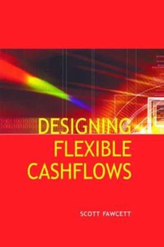 Designing Flexible Cashflows