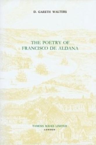 The Poetry of Francisco De Aldana