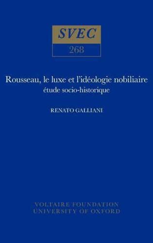 Rousseau, Le Luxe Et L'idéologie Nobiliare