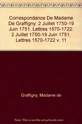 Correspondance De Madame De Graffigny