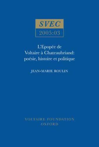 L'Epopée De Voltaire À Chateaubriand