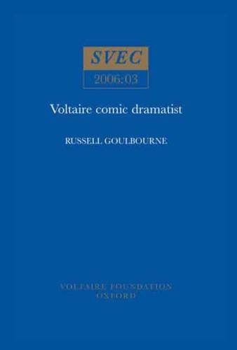Voltaire Comic Dramatist
