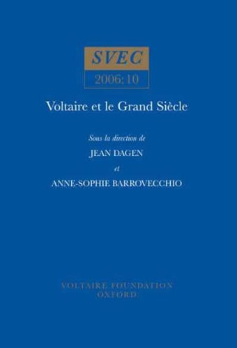 Voltaire Et Le Grand Siècle