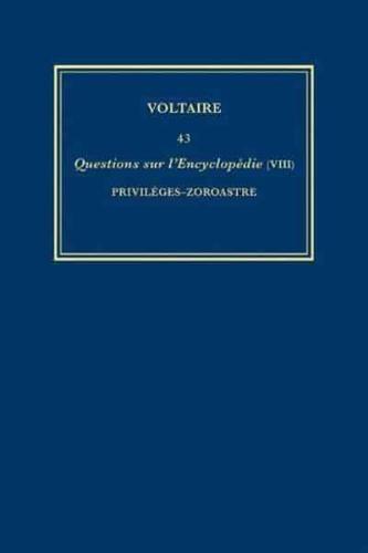 Questions Sur L'encyclopédie, Par Des Amateurs. VIII Privilèges-Zoroastre