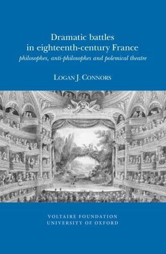Dramatic Battles in Eighteenth-Century France