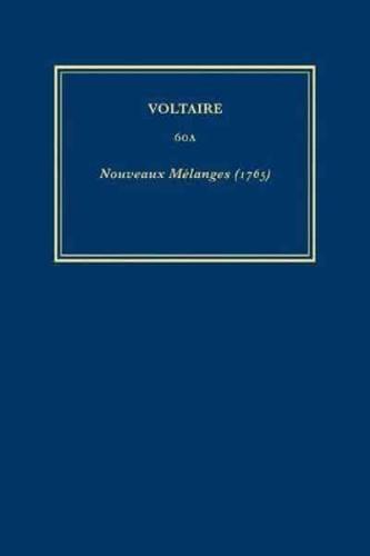 Complete Works of Voltaire. 60A Nouveaux Melanges (1765)