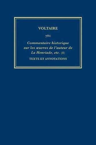 Commentaire Historique Sur Les Ouvres De L'auteur De La Henriade, Etc. II Texte Et Annotations