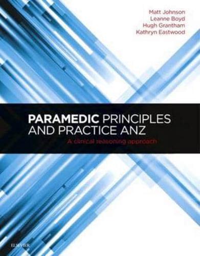 Paramedic Principles and Practice ANZ
