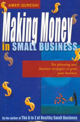 Making Money in Small Business