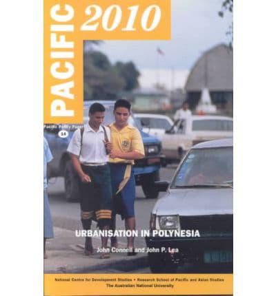 Pacific 2010: Urbanisation in Polynesia