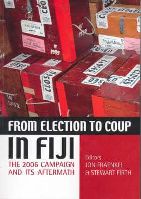 From Election to Coup in Fiji