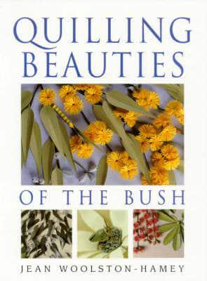 Quilling Beauties of the Bush